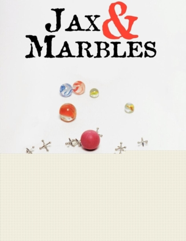 Jax & Marbles av Jacqueline Lorraine Conwell (Hardcover)