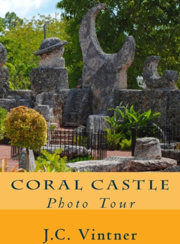 Coral Castle av J C Vintner (Paperback)