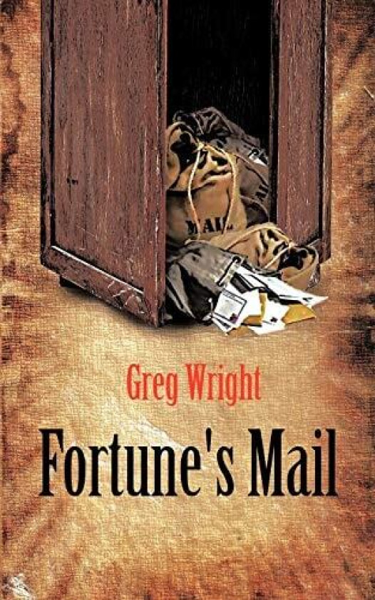 Fortune's Mail av Greg Wright (Paperback)