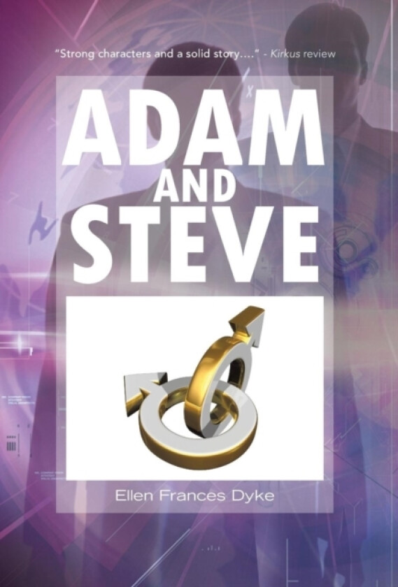 Adam and Steve av Ellen Frances Dyke (Hardcover)