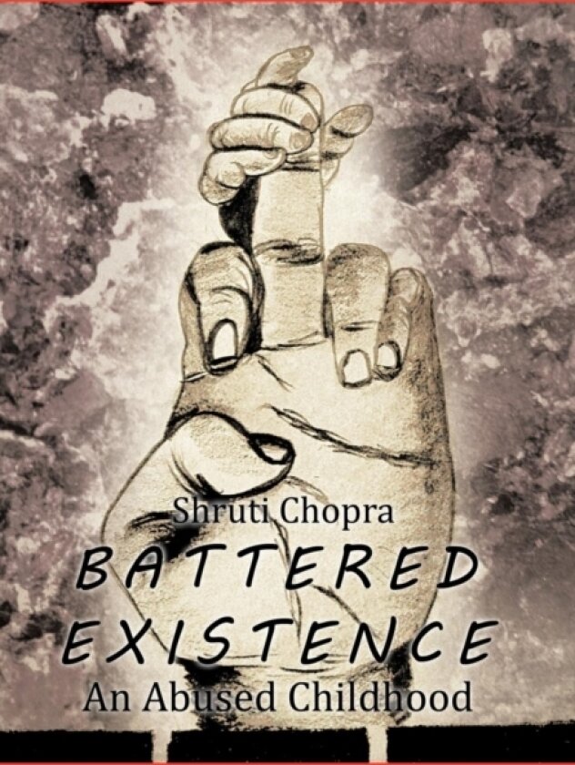 Battered Existence av SHRUTI CHOPRA (Hardcover)