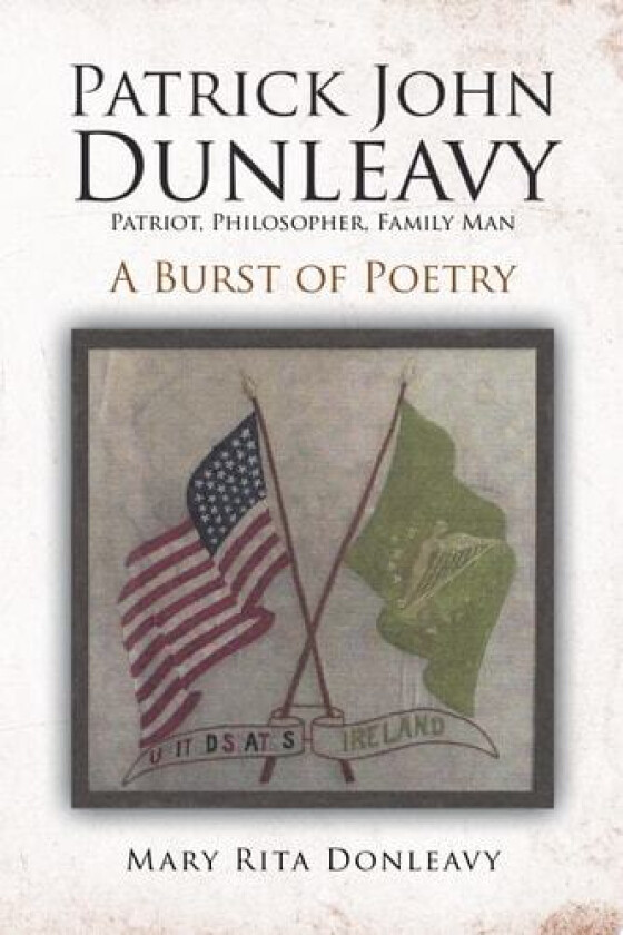 Patrick John Dunleavy av Mary Rita Donleavy (Paperback)