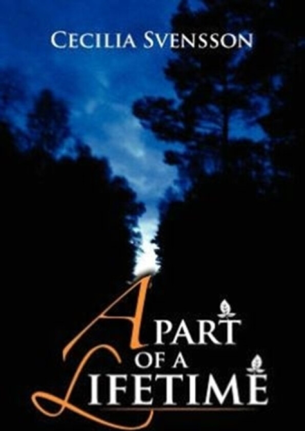 A Part of a Lifetime av Cecilia Svensson (Paperback)