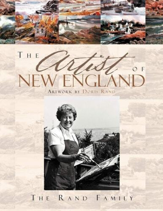 The Artist of New England av The Rand Family (Paperback)