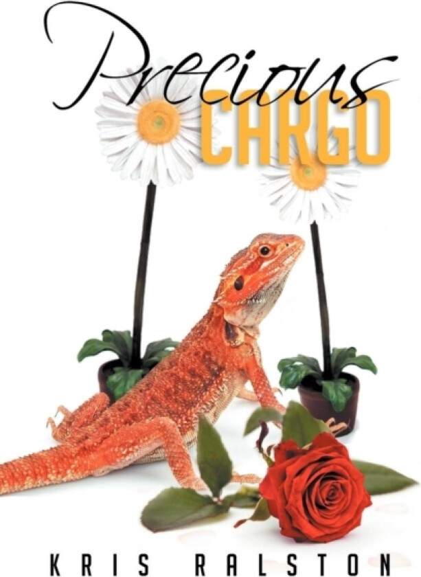 Precious Cargo av Kris Ralston (Paperback)
