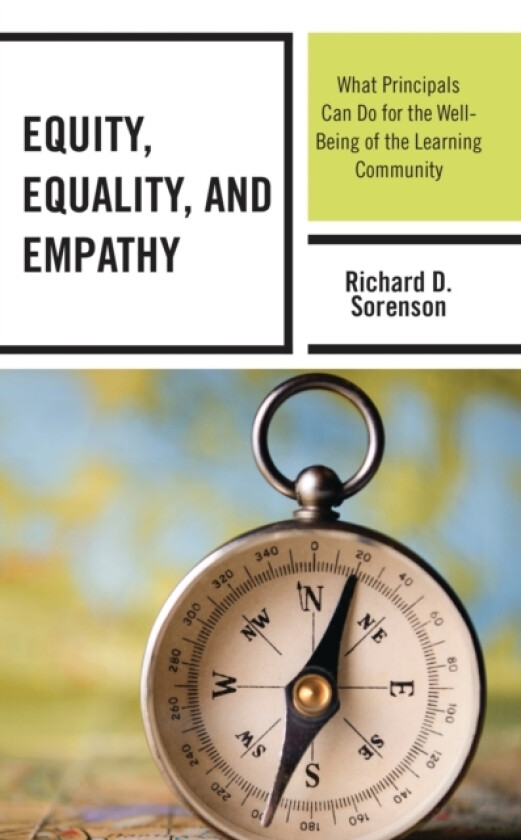 Equity, Equality, and Empathy av Richard D. Sorenson (Paperback)