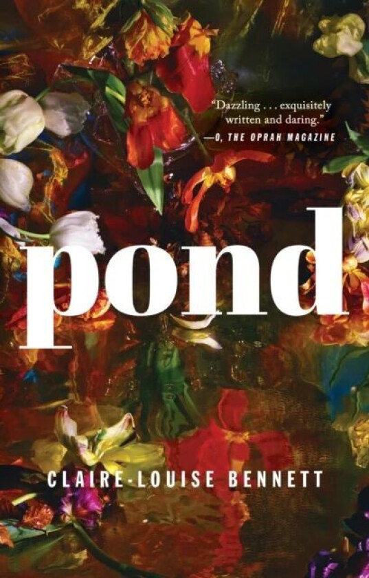 Pond av Claire-Louise Bennett