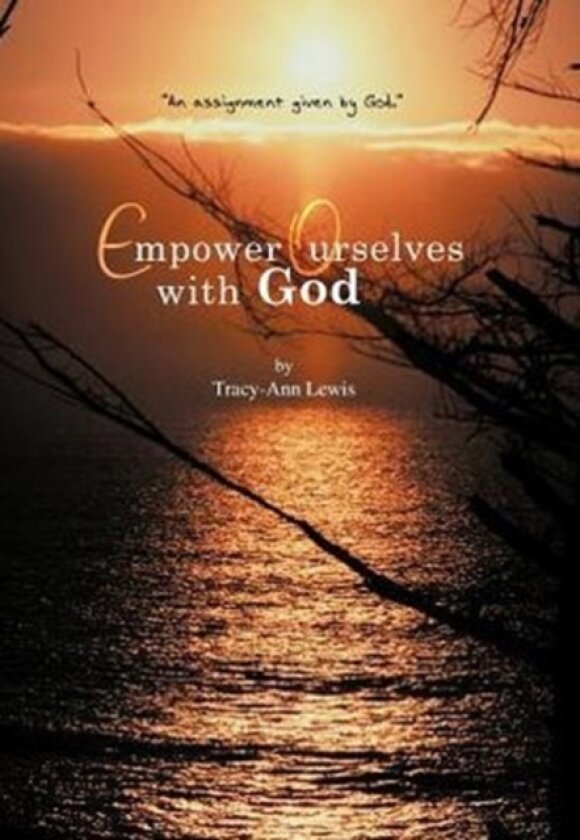 Empower Ourselves with God av Tracy-Ann Lewis (Hardcover)