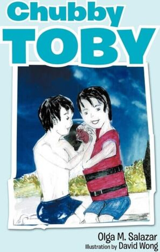 Chubby Toby av Olga M. Salazar (Paperback)