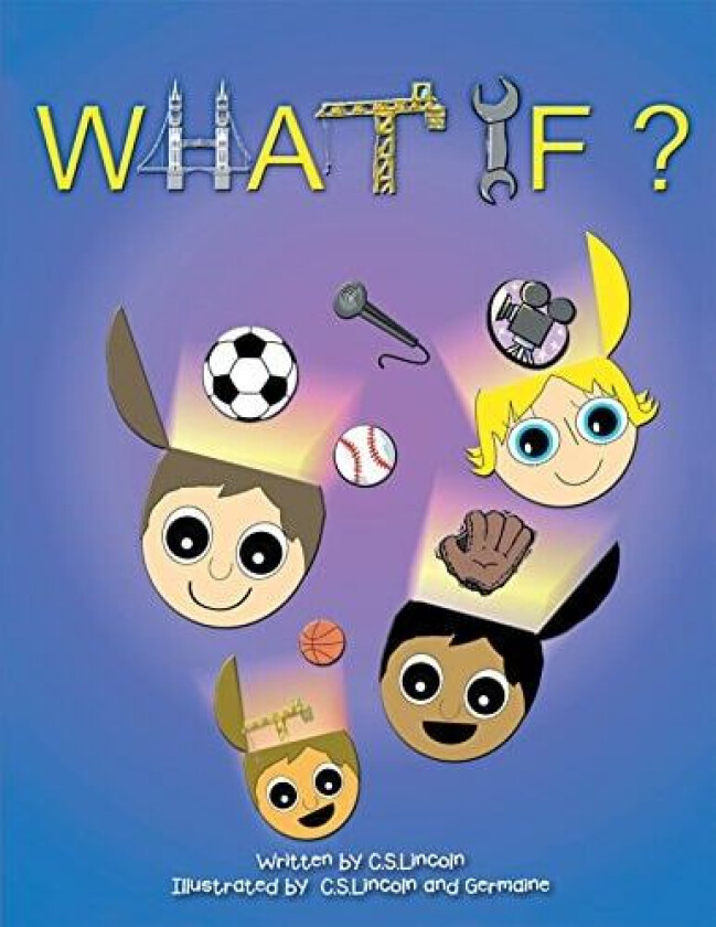What If? av C. S. Lincoln (Paperback)