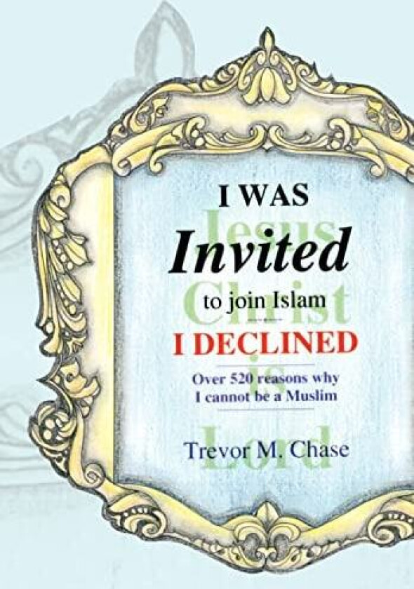 I Was Invited av Dr Trevor M Dr Chase (Hardcover)