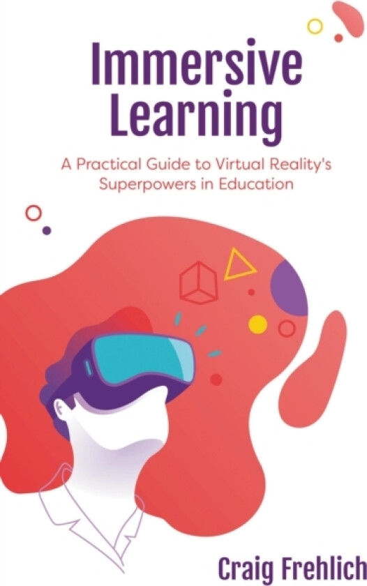 Immersive Learning av Craig Frehlich (Hardcover)