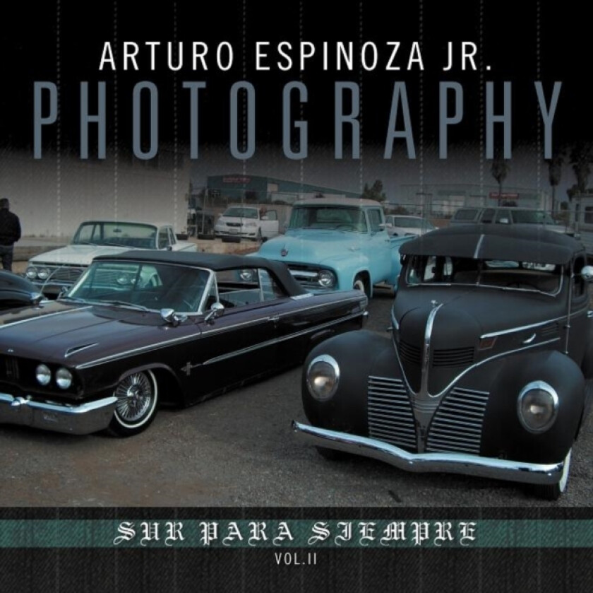 Arturo Espinoza Jr Photography Vol. II av Arturo Jr Espinoza (Paperback)