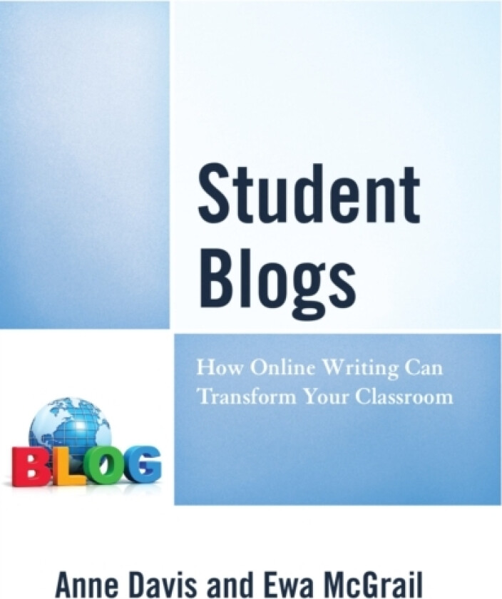 Student Blogs av Anne Davis, Ewa McGrail (Hardcover)