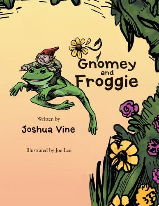 Gnomey and Froggie av Joshua M. Vine (Paperback)