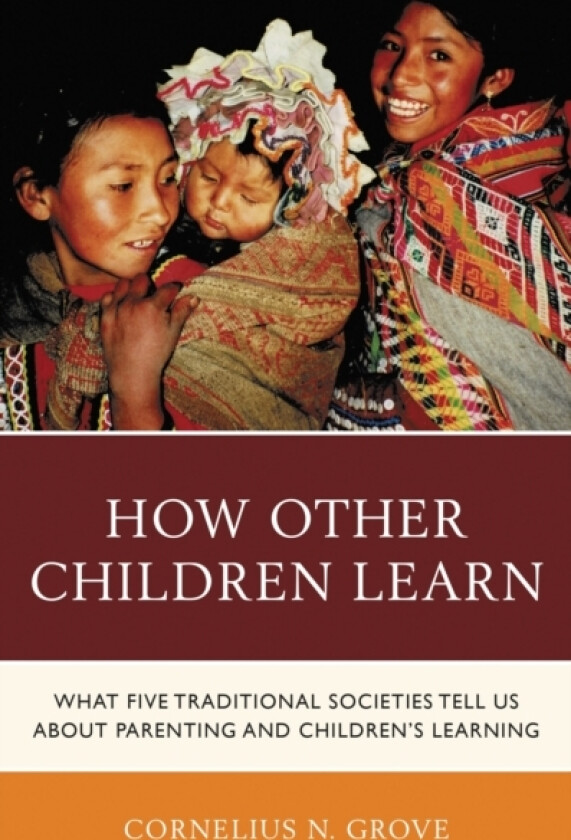 How Other Children Learn av Cornelius N. Grove (Hardcover)