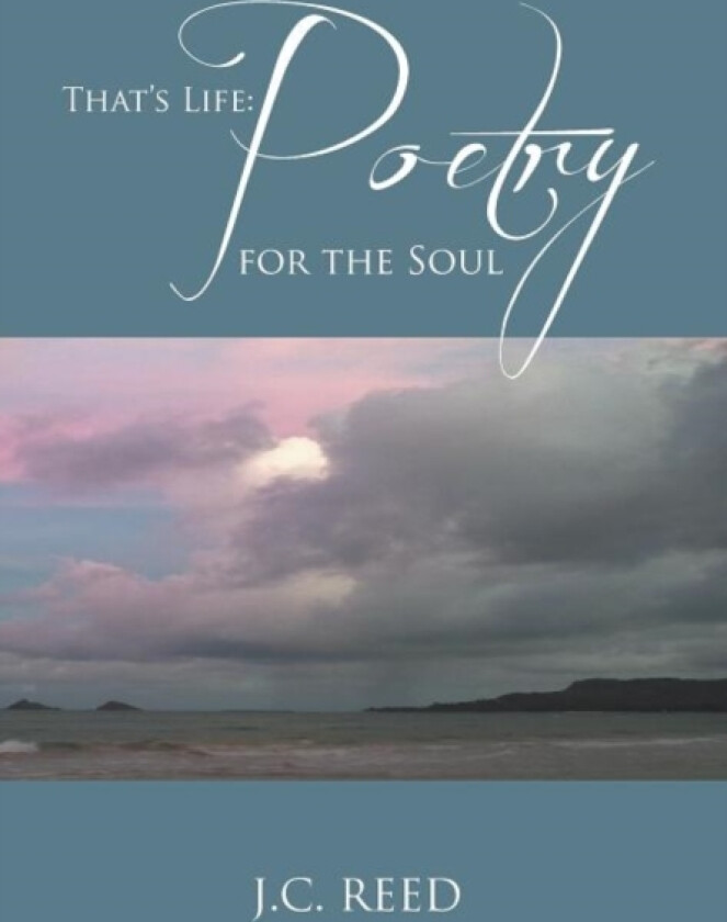That's Life av J C Reed (Hardcover)