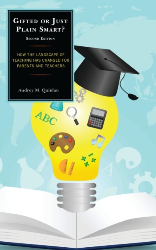Gifted or Just Plain Smart av Audrey M. Quinlan (Hardcover)