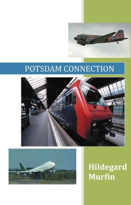 Potsdam Connection av Hildegard Murfin (Hardcover)