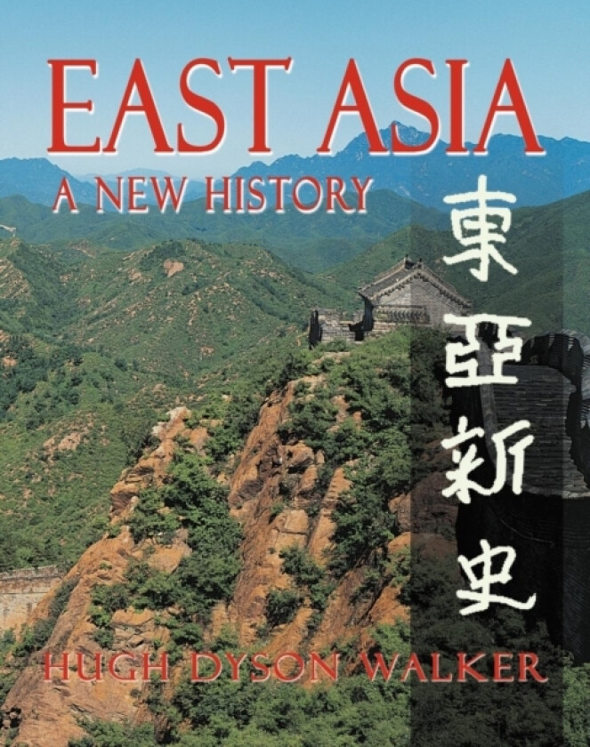 East Asia av Hugh Dyson Walker (Paperback)