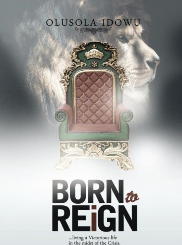 Born to Reign av Olusola Idowu (Hardcover)