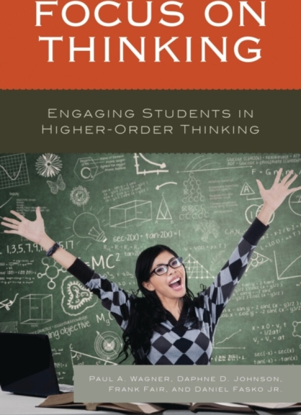 Focus on Thinking av Paul A. Wagner, Daphne Johnson, Frank Fair (Hardcover)
