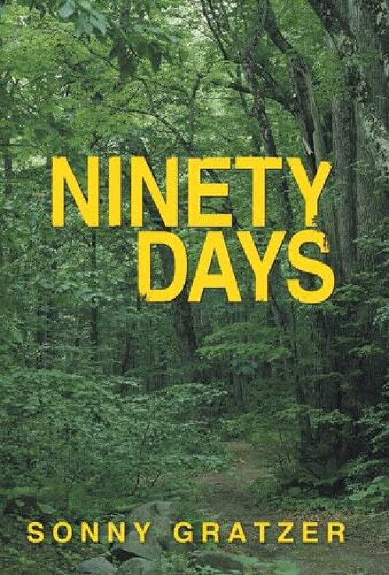 Ninety Days av Sonny Gratzer (Hardcover)