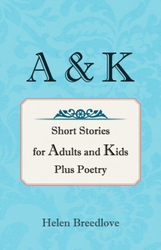 A & K av Helen Breedlove (Paperback)