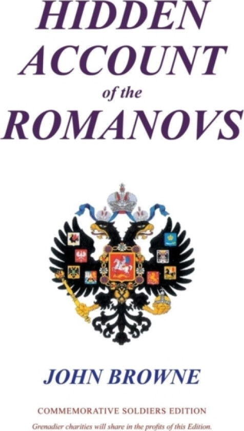 Hidden Account of the Romanovs av John Ffarcsi Browne (Hardcover)