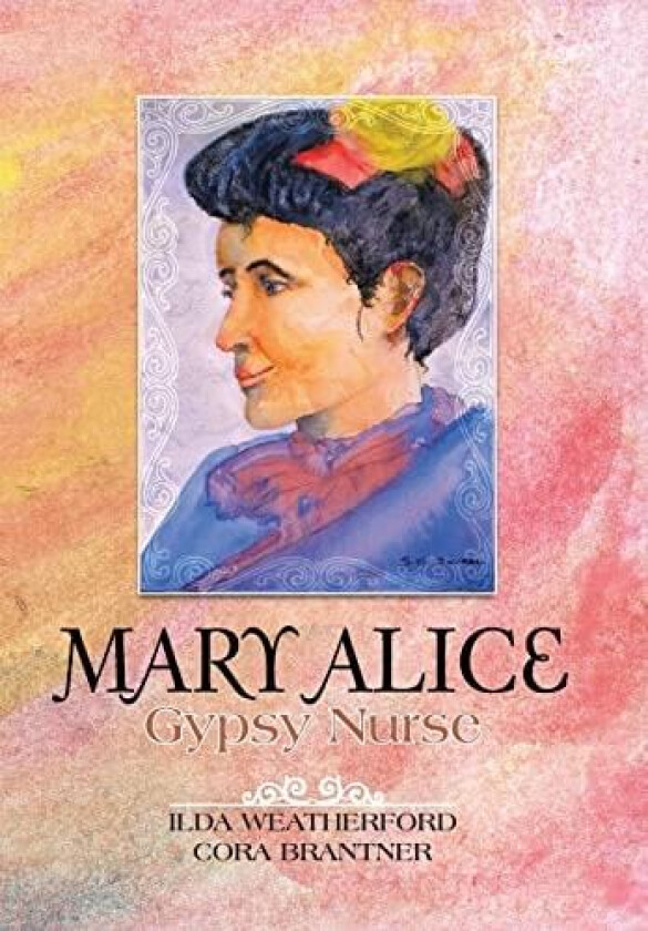 Mary Alice av ILDA WEATHERFORD (Hardcover)