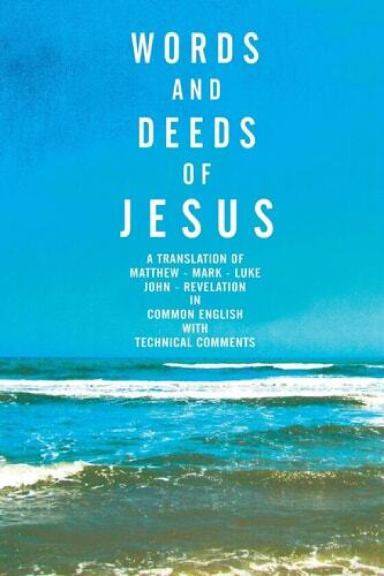 Words and Deeds of Jesus av Kris Doulos (Paperback)