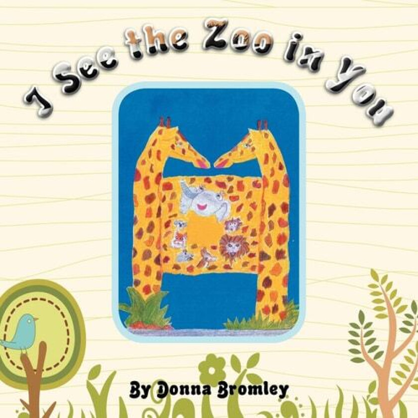 I See the Zoo in You av Donna Bromley (Paperback)