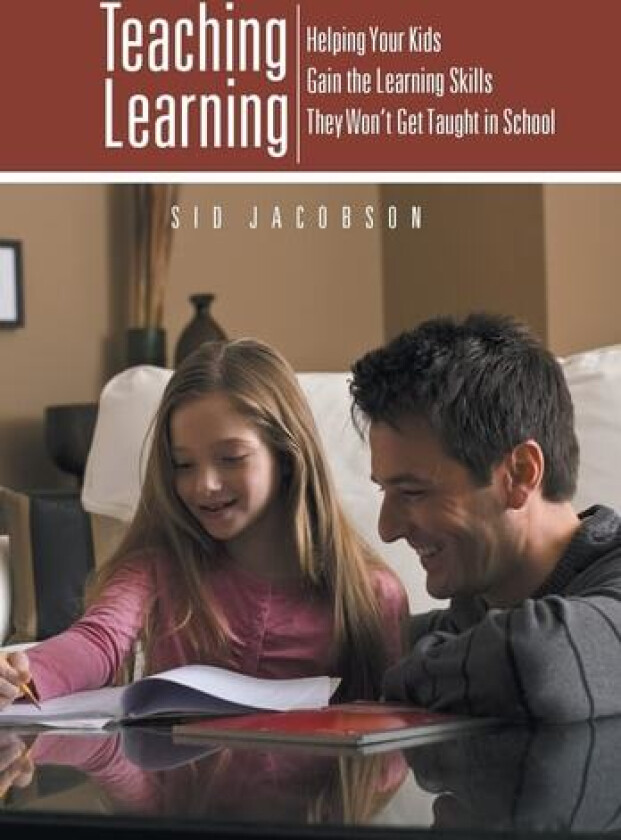 Teaching Learning av Sid Jacobson (Hardcover)