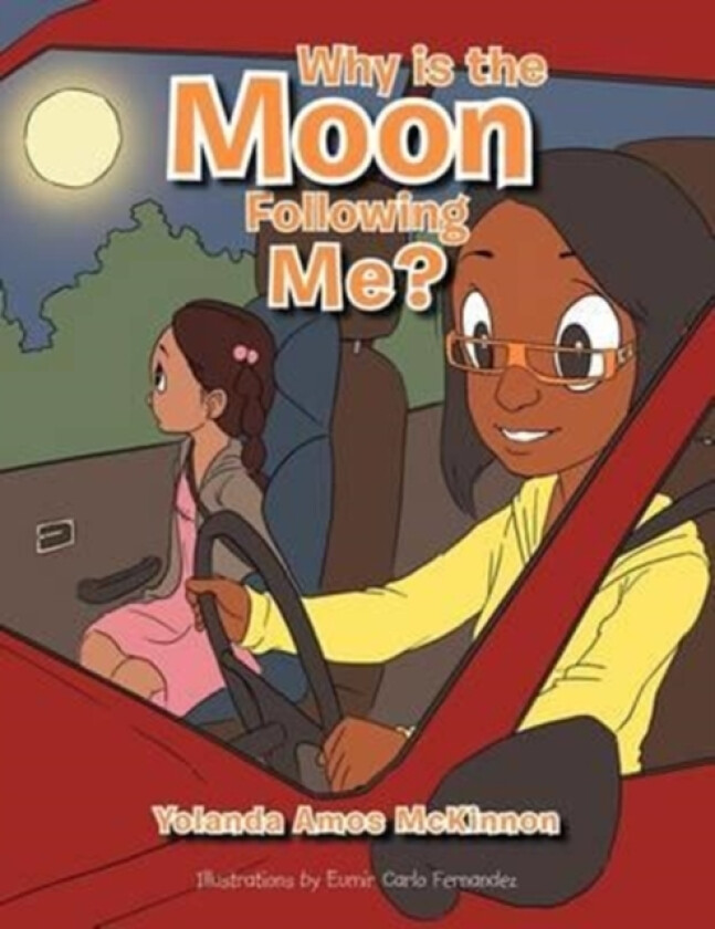 Why Is the Moon Following Me? av Yolanda Amos McKinnon (Paperback)