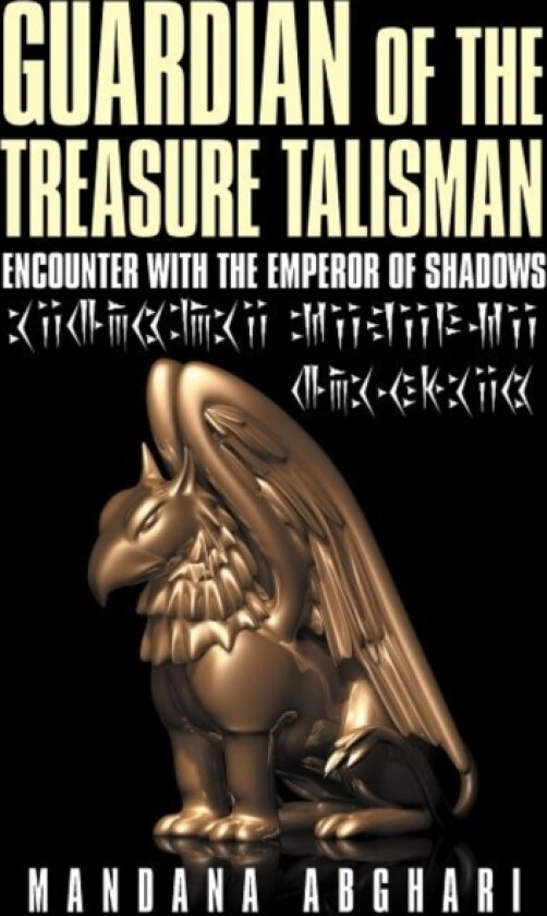 Guardian of the Treasure Talisman av Mandana Abghari (Hardcover)