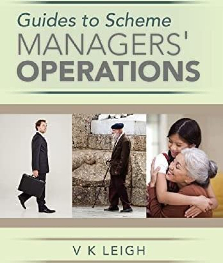 Guides to Scheme Managers' Operations av V K Leigh (Hardcover)