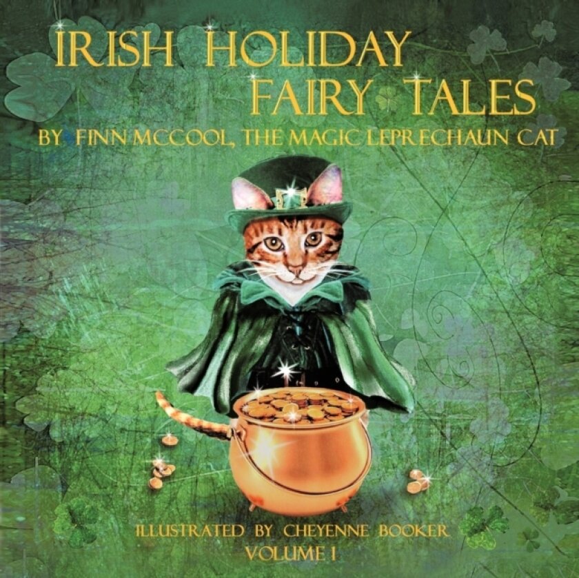 Irish Holiday Fairy Tales av Finn McCool the Magic Leprechaun Cat, Karen A Lynch (Paperback)