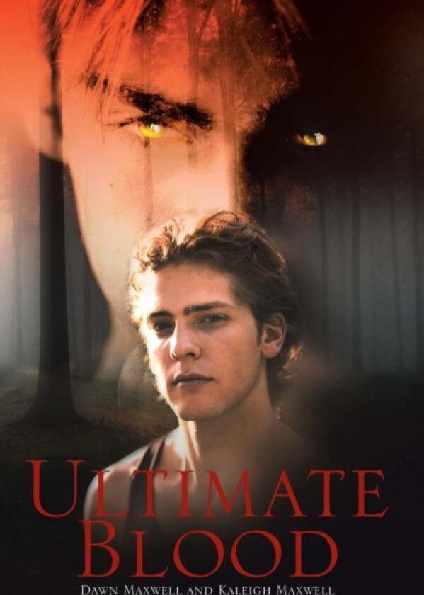 Ultimate Blood av Dawn Maxwell, Kaleigh Maxwell (Hardcover)