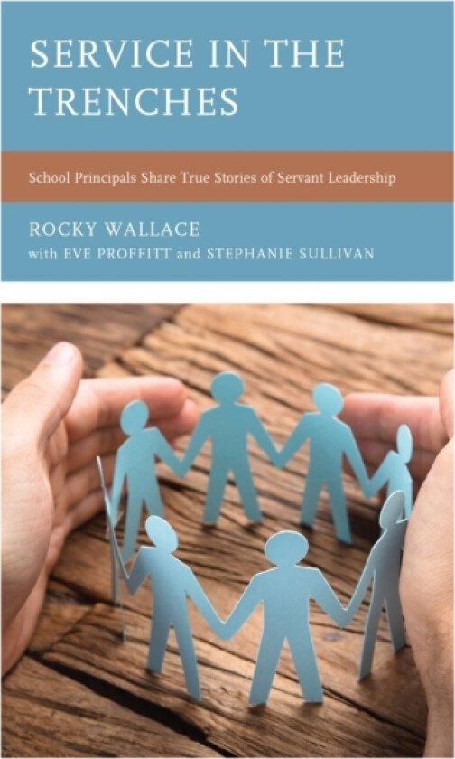 Service in the Trenches av Rocky Wallace (Hardcover)
