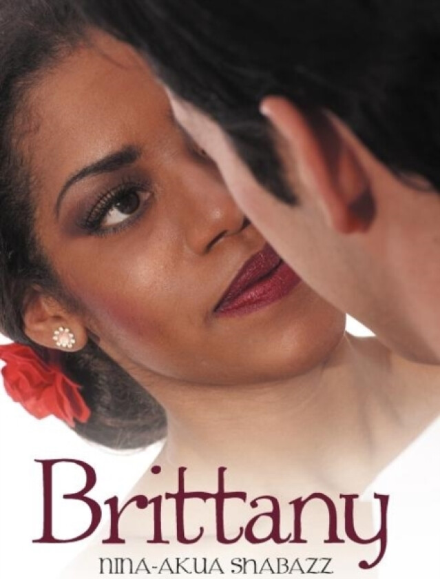 Brittany av Nina-Akua Shabazz (Hardcover)