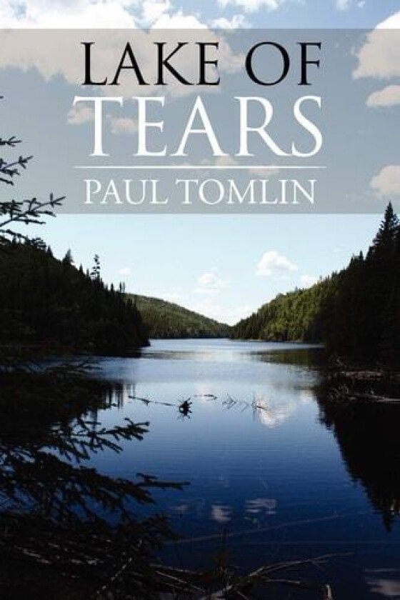 Lake of Tears av Paul Tomlin (Paperback)
