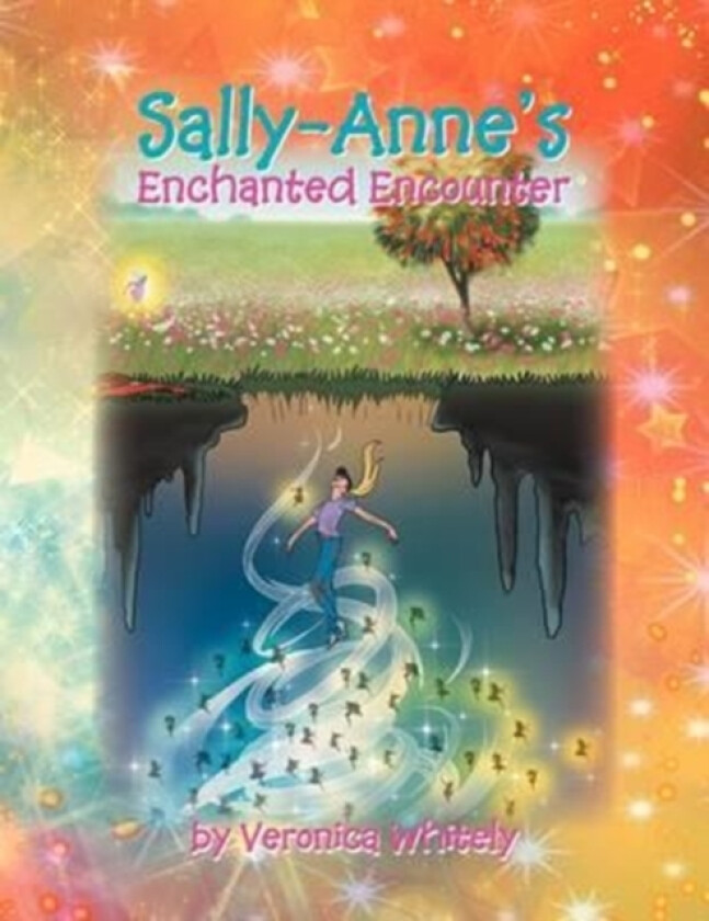Sally-Anne's Enchanted Encounter av Veronica Whitely (Paperback)