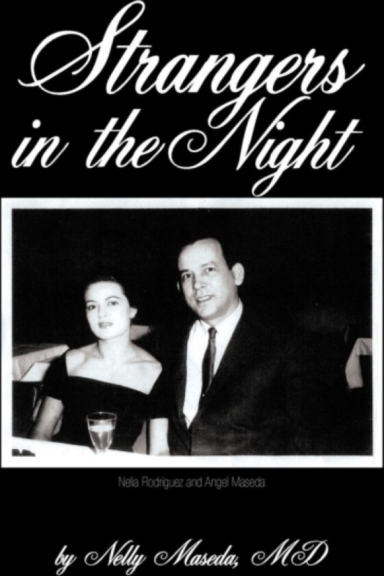 Strangers in the Night av Nelly MD Maseda (Paperback)