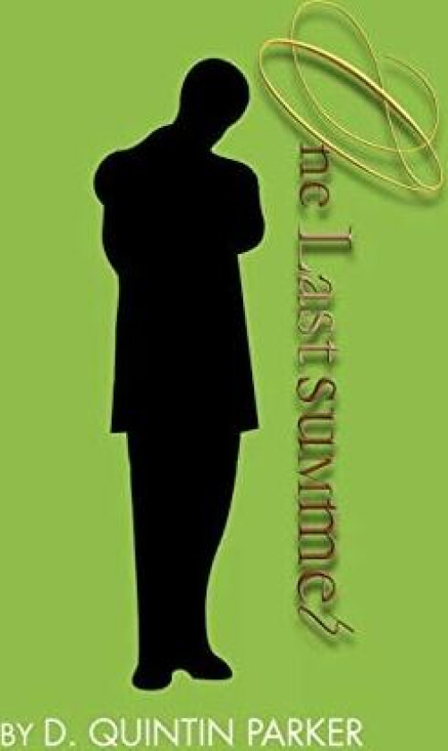 One Last Summer av D Quintin Parker (Paperback)
