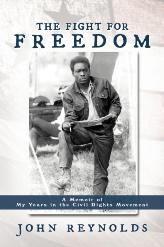 The Fight for Freedom av John Reynolds (Paperback)