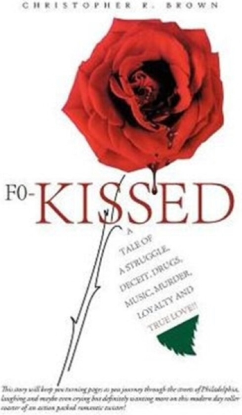 F0-Kissed av Christopher R Brown (Paperback)