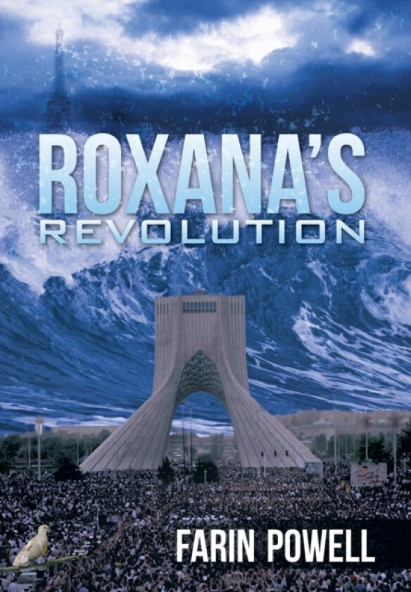 Roxana's Revolution av Farin Powell (Hardcover)