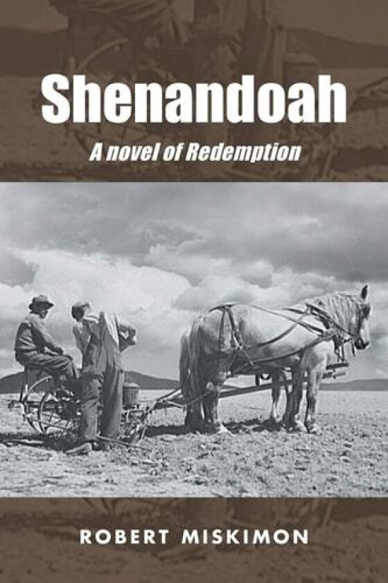 Shenandoah av Robert Miskimon (Paperback)