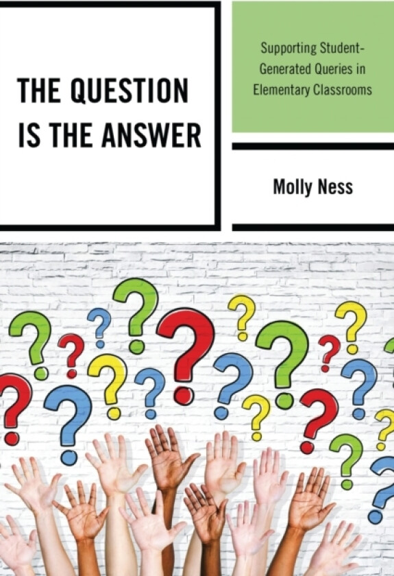 The Question is the Answer av Molly Ness (Hardcover)