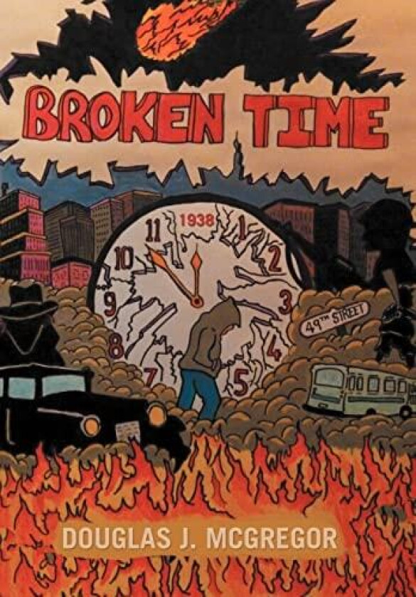 Broken Time av Douglas J McGregor (Hardcover)